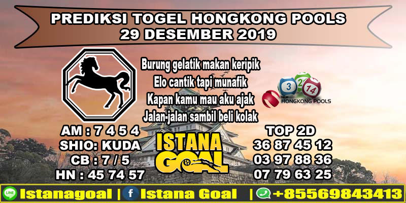 PREDIKSI TOGEL HONGKONG POOLS 29 DESEMBER 2019